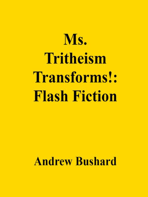 cover image of Ms. Tritheism Transforms!